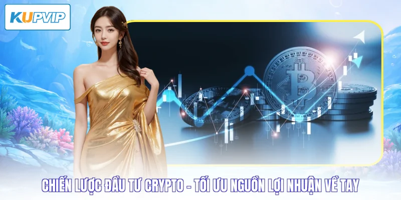 chiến lược đầu tư crypto