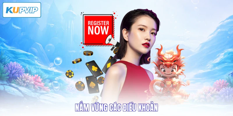 Nắm vững các điều khoản