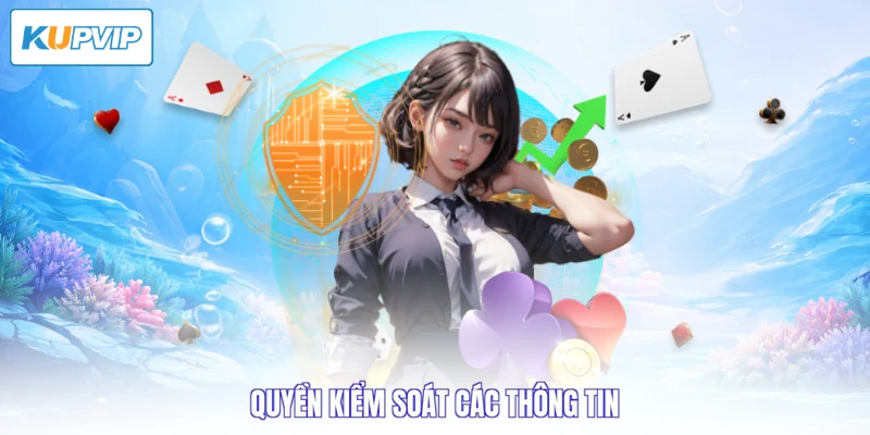 Quyền kiểm soát các thông tin
