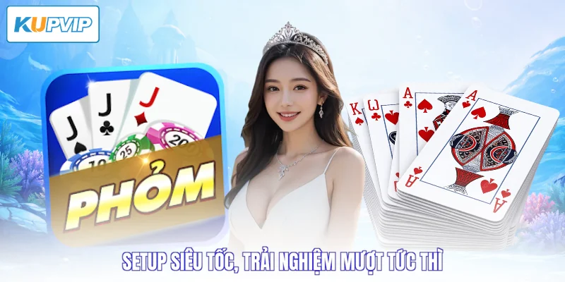 Setup siêu tốc, trải nghiệm mượt tức thì