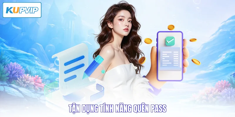 Tận dụng tính năng quên pass