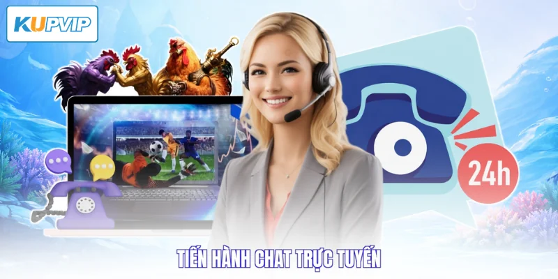 Tiến hành chat trực tuyến