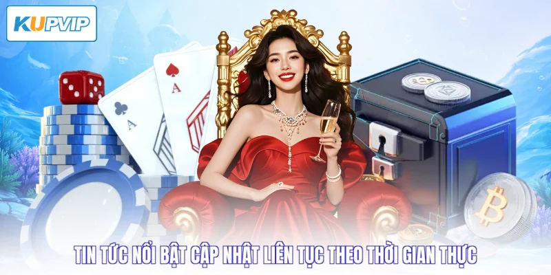 Tin tức nổi bật cập nhật liên tục theo thời gian thực